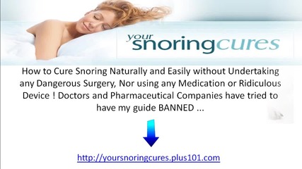 Your Snoring Cures...how to Cure Snoring Naturally 