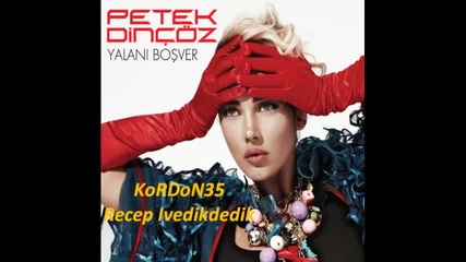 Petek Dincoz - Yalani Bos Ver (2011 Yeni Full Album Yalani Bosver) 
