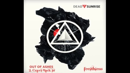 2. Crawl Back In (dead By Sunrise - Ooa)