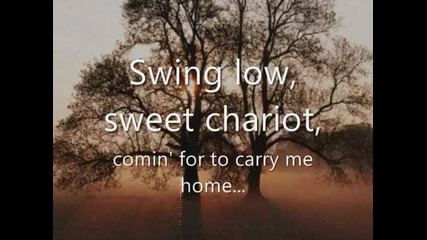 Swing Low, Sweet Chariot