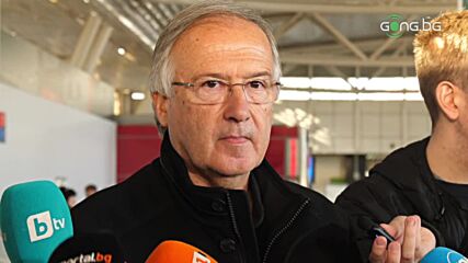 Дерменджиев: Отборът ще бъде готов на 100% за първите мачове