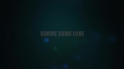 Yassmin' - Gimme some love