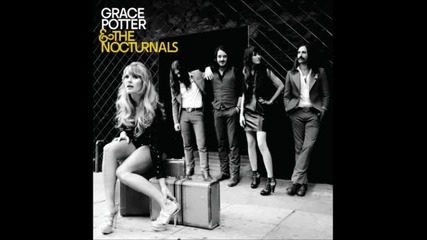 Grace Potter & The Nocturnals - Paris (ooh La La)