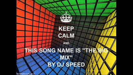 Dj Speed - The Big Mix