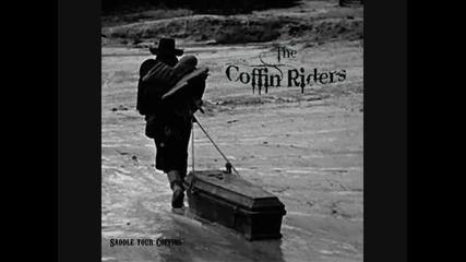 The Coffin Riders - The Coffin Rider