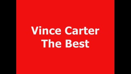 Vince Carter Mix The Best