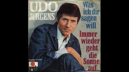 Udo Jurgens - Was ich dir sagen will
