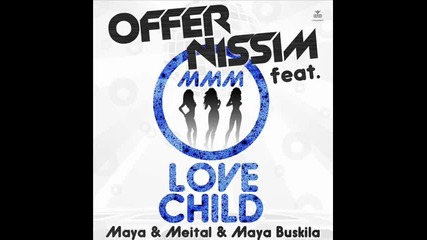 [release]offer Nissim - love Child (original Mix)