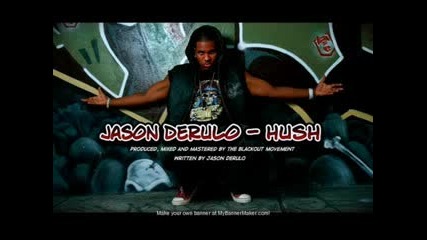Jason Derulo - Hush