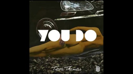 *2014* Tiara Thomas - You do