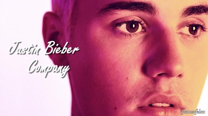 06. Justin Bieber - Company