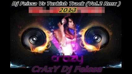 Dj Feissa Vs Turkish (vol.2 Rmx )