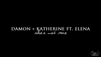 Damon + Katherine ft. Elena | Baby, She's Not Me