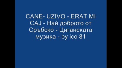 Cane - Erat Mi Caj - by ico 81