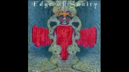 Edge Of Sanity - Crimson (remastered & complete version)