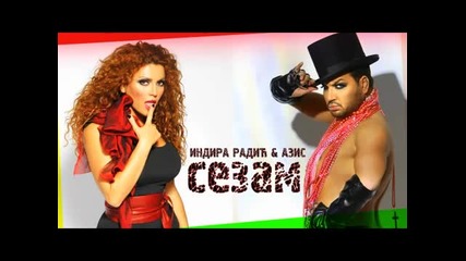 Индира Радич & Азис - Сезам