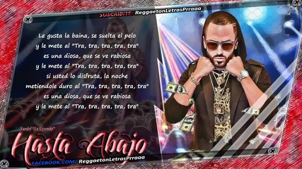 2013 Превод* Yandel " La Leyenda" - Hasta Abajo (de Lider a Leyenda) letra