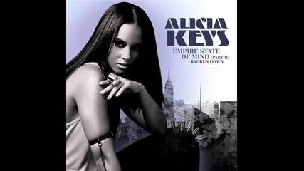 Alicia Keys - Empire State Of Mind Part 2 Broken Down (lyrics) 