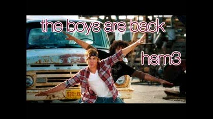High School Musical 3 - The Boys Are Back!
