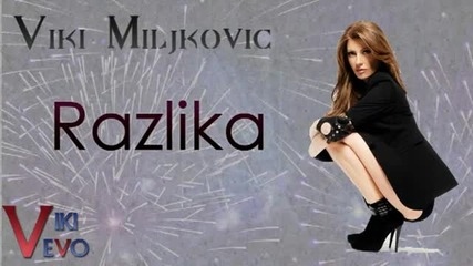 Viki Miljkovic __ Razlika __ 2005