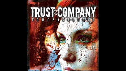 Trust Company - The War Is Over 
