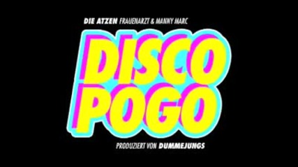 Frauenarzt & Manny Marc Disco Pogo (original Song) 