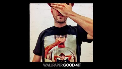 *2013* Wallpaper - Good 4 it ( Laidback Luke goes Melbourne radio edit )