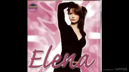 Elena - Moja nevera - (audio 2004)