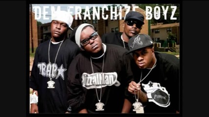 Dem Franchize Boyz - You know what it is 