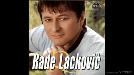 Rade Lackovic - Godine me nisu promenile (hq) (bg sub)