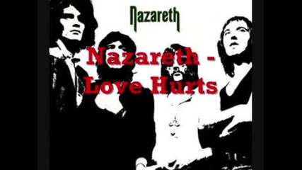 Nazareth - Love Hurts Lyrics