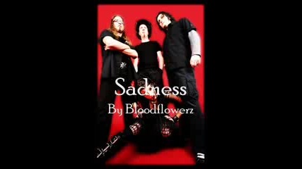 Bloodflowerz - Sadness