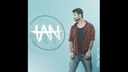 Tan- Ilk Bilen sen ol 2012