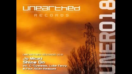 Jo Micali - Shine On Paul Allen Remix Unearthed Records 