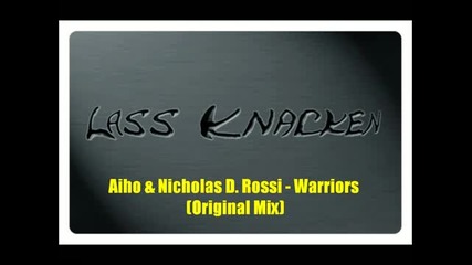 Aiho Nicholas D. Rossi - Warriors (original Mix)