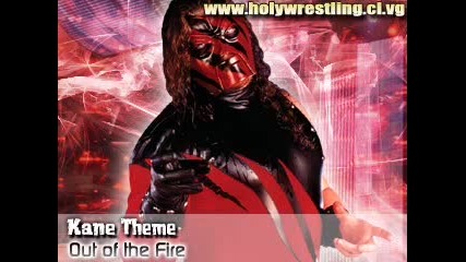 Wwe Kane Theme Out Of The Fire 