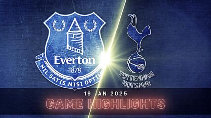 Everton vs. Tottenham Hotspur - Condensed Game
