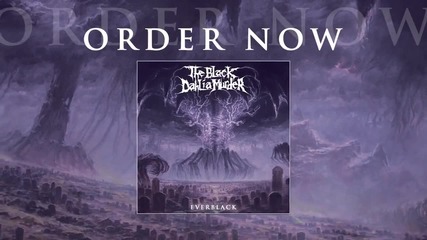 The Black Dahlia Murder - Into the Everblack