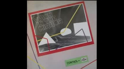 control d - vision in the mirror 