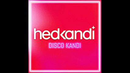 Hed Kandi pres Disco Kandi 2018 Mix 2