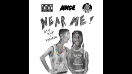 *2016* Asap Rocky ft. Pharrell - Hear Me