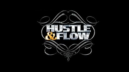 Djay - Hustle & Flow (it Aint Over)