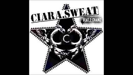 * New 2012 * Ciara feat. 2 Chainz - Sweat
