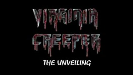 Virgina Creeper - The Unveiling - (full Album 2008)
