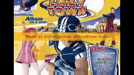 Lazy Town(мързел Град)