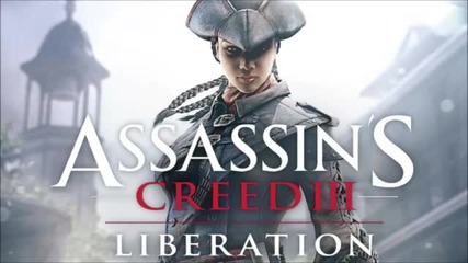 Assassin's Creed 3 Liberation Soundtrack #19 The Cathedral Grounds