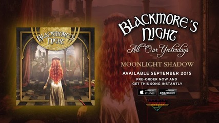 Blackmore's Night - Moonlight Shadow ( Official Audio)