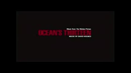 Ocean's 13 Ost _david Holmes - Not Their Fight