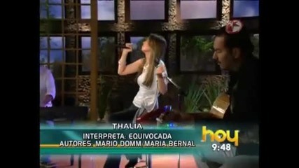 Thalia - Equivocada - Hoy [hq Sound]
