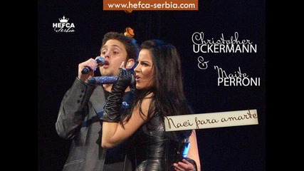 Christopher Uckermann & Maite Perroni - Naci Para Amarte [hq]